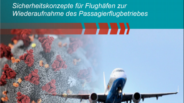 Flyer: COVID-19-Pandemie: Sicherheitskonzepte für Flughäfen zur Wiederaufnahme des Passagierflugbetriebes